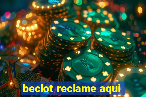 beclot reclame aqui